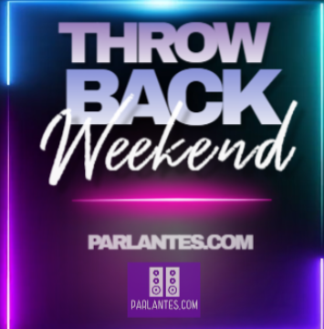 Throw Back Weekend